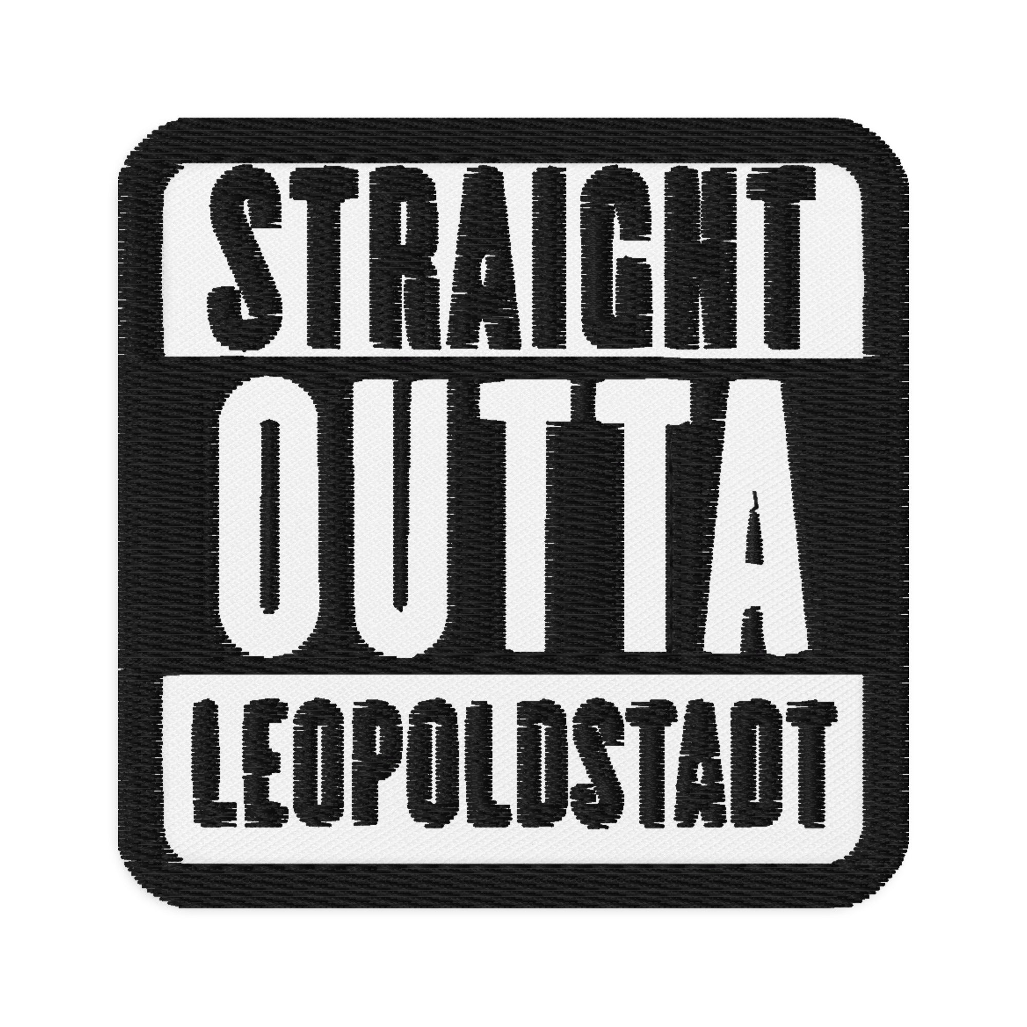 02., Leopoldstadt, Wien, „Straight Outta“, Gestickte Aufnäher